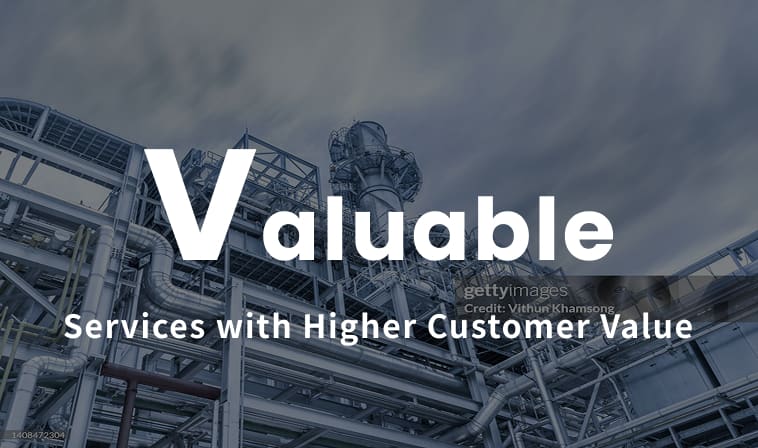 Valuable Services with Higher Customer Value
